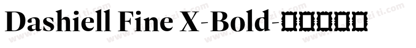 Dashiell Fine X-Bold字体转换